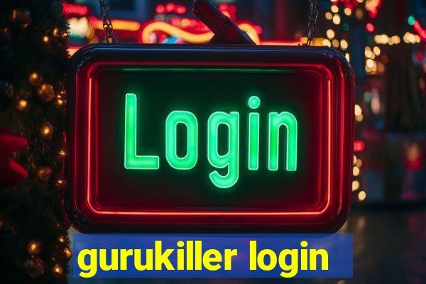 gurukiller login